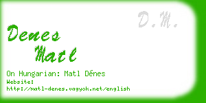 denes matl business card